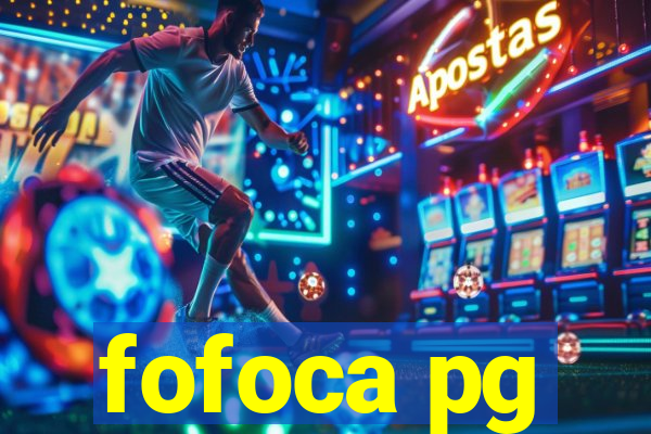 fofoca pg